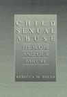 Image for Child sexual abuse  : its scope and our failure