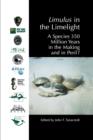Image for Limulus in the Limelight : A Species 350 Million Years in the Making and in Peril?