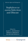 Image for Staphylococcus aureus Infection and Disease