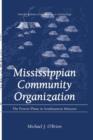 Image for Mississippian Community Organization : The Powers Phase in Southeastern Missouri