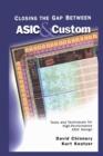Image for Closing the Gap Between ASIC &amp; Custom