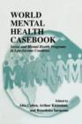Image for World Mental Health Casebook