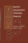 Image for Spectral Interpretation of Decision Diagrams