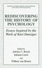 Image for Rediscovering the History of Psychology : Essays Inspired by the Work of Kurt Danziger
