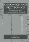 Image for Genomics and Proteomics : Functional and Computational Aspects