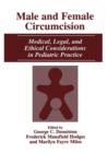 Image for Male and Female Circumcision : Medical, Legal, and Ethical Considerations in Pediatric Practice