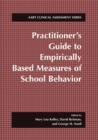 Image for Practitioner’s Guide to Empirically Based Measures of School Behavior
