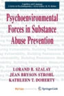 Image for Psychoenvironmental Forces in Substance Abuse Prevention