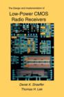 Image for The Design and Implementation of Low-Power CMOS Radio Receivers