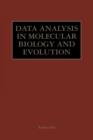 Image for Data Analysis in Molecular Biology and Evolution