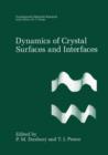 Image for Dynamics of Crystal Surfaces and Interfaces