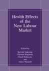 Image for Health Effects of the New Labour Market