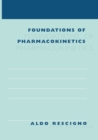 Image for Foundations of Pharmacokinetics