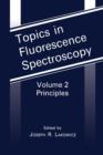 Image for Topics in Fluorescence Spectroscopy : Principles