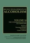 Image for The Consequences of Alcoholism : Medical, Neuropsychiatric, Economic, Cross-Cultural