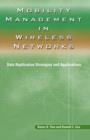 Image for Mobility Management in Wireless Networks : Data Replication Strategies and Applications