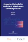 Image for Computer Methods for Analysis of Mixed-Mode Switching Circuits