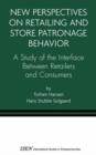 Image for New Perspectives on Retailing and Store Patronage Behavior