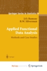 Image for Applied Functional Data Analysis : Methods and Case Studies