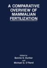 Image for A Comparative Overview of Mammalian Fertilization