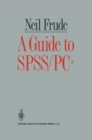 Image for GUIDE TO SPSS/PC+ 1ED