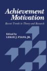 Image for Achievement Motivation : Recent Trends in Theory and Research
