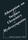 Image for Adsorption on and Surface Chemistry of Hydroxyapatite