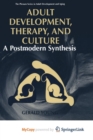 Image for Adult Development, Therapy, and Culture