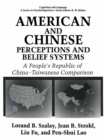 Image for American and Chinese Perceptions and Belief Systems: A People&#39;s Republic of China-Taiwanese Comparison