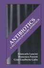 Image for Antibiotics: A Multidisciplinary Approach