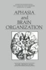 Image for Aphasia and Brain Organization