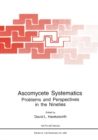 Image for Ascomycete Systematics: Problems and Perspectives in the Nineties