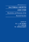 Image for Bacterial Growth and Lysis: Metabolism and Structure of the Bacterial Sacculus