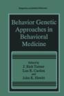 Image for Behavior Genetic Approaches in Behavioral Medicine