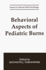 Image for Behavioral Aspects of Pediatric Burns