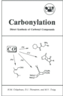 Image for Carbonylation: Direct Synthesis of Carbonyl Compounds