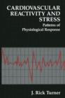 Image for Cardiovascular Reactivity and Stress : Patterns of Physiological Response