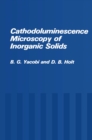 Image for Cathodoluminescence Microscopy of Inorganic Solids