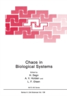 Image for Chaos in Biological Systems