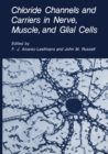 Image for Chloride Channels and Carriers in Nerve, Muscle, and Glial Cells