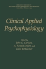 Image for Clinical Applied Psychophysiology: Sponsored by Association for Applied Psychophysiology and Biofeedback