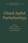 Image for Clinical Applied Psychophysiology : Sponsored by Association for Applied Psychophysiology and Biofeedback