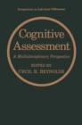 Image for Cognitive Assessment: A Multidisciplinary Perspective