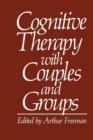 Image for Cognitive Therapy with Couples and Groups