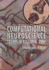 Image for Computational Neuroscience : Trends in Research, 1997