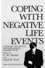 Image for Coping With Negative Life Events: Clinical and Social Psychological Perspectives