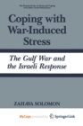 Image for Coping with War-Induced Stress : The Gulf War and the Israeli Response