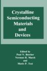 Image for Crystalline Semiconducting Materials and Devices