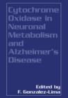 Image for Cytochrome Oxidase in Neuronal Metabolism and Alzheimer&#39;s Disease