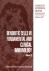 Image for Dendritic Cells in Fundamental and Clinical Immunology: Volume 3